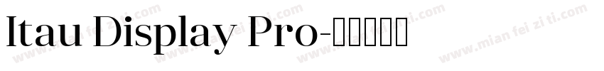 Itau Display Pro字体转换